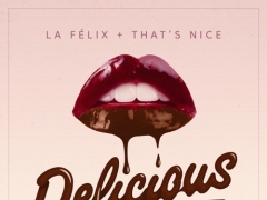 LA FELIX & THAT'S NICE