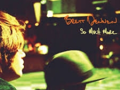 BRETT DENNEN