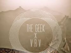 THE GEEK X VRV