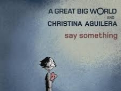 A GREAT BIG WORLD & CHRISTINA AGUILERA