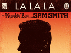 NAUGHTY BOY & SAM SMITH