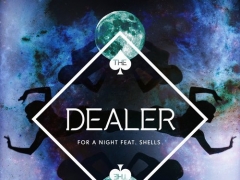THE DEALER & SHELLS