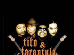 TITO & TARANTULA