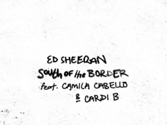CAMILA CABELLO & CARDI B & ED SHEERAN