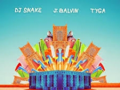 DJ SNAKE & J BALVIN & TYGA