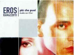 EROS RAMAZZOTTI & CHER