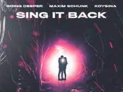 Going Deeper & Maxim Schunk feat. KOYSINA