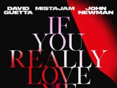 DAVID GUETTA & MISTAJAM & JOHN NEWMAN