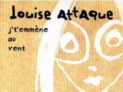 LOUISE ATTAQUE