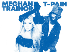 MEGHAN TRAINOR & T-PAIN