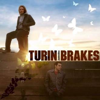 TURIN BRAKES