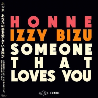 HONNE & IZZY BIZU