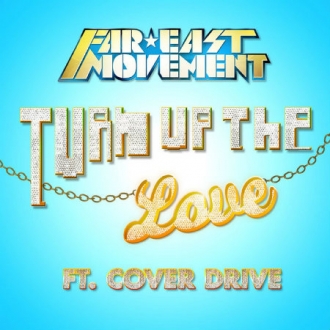 FAR EAST MOVEMENT & COVER DRIVE