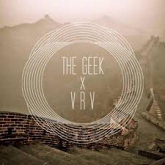 THE GEEK X VRV