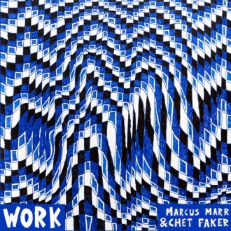 MARCUS MARR & CHET FAKER