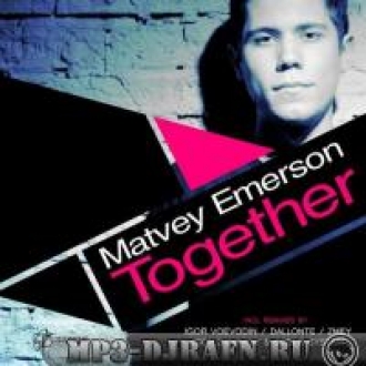 MATVEY EMERSON & ALEX NEWELL