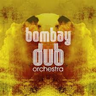 BOMBAY DUB ORCHESTRA