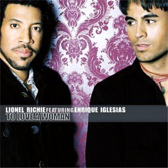 ENRIQUE IGLESIAS & LIONEL RICHIE