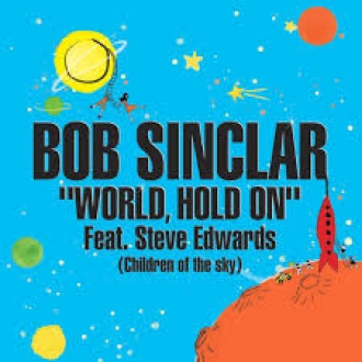 BOB SINCLAR & STEVE EDWARDS