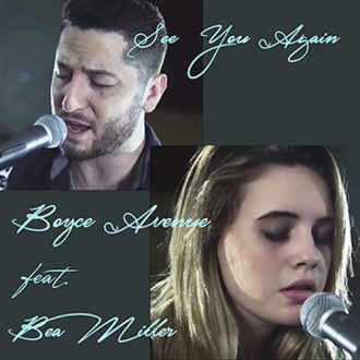 BOYCE AVENUE & BEA MILLER