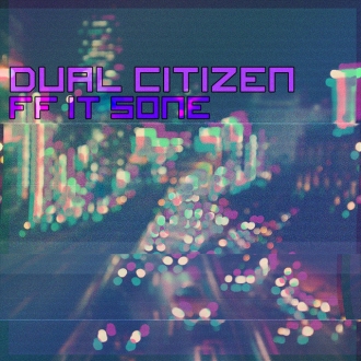 DUAL CITIZEN