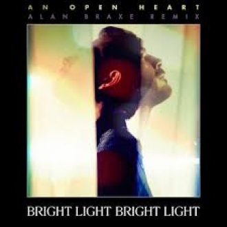 BRIGHT LIGHT BRIGHT LIGHT