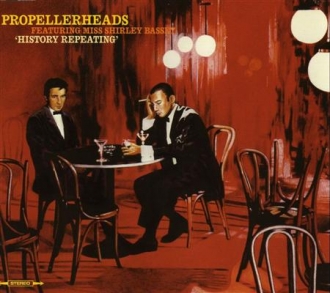 PROPELLERHEADS & SHIRLEY BASSEY