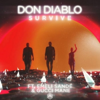 DON DIABLO & EMELI SANDLE & GUCCI MANE