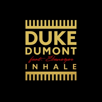 DUKE DUMONT & EBENEZER