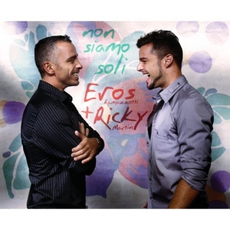EROS RAMAZZOTTI & RICKY MARTIN