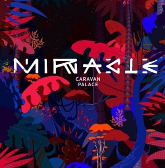 CARAVAN PALACE