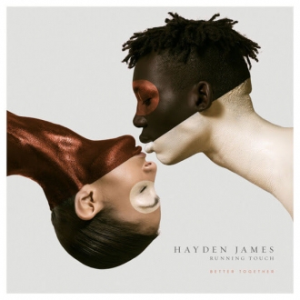 HAYDEN JAMES & RUNNING TOUCH