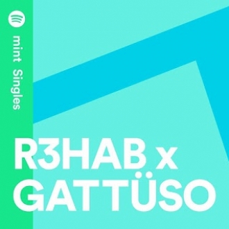 R3HAB & GATTUSO