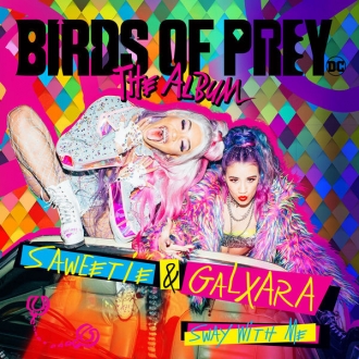 GALXARA & SAWEETIE