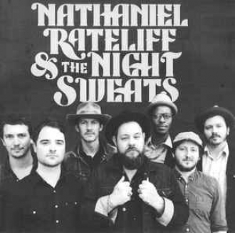 NATHANIEL RATELIFF & THE NIGHT SWEATS