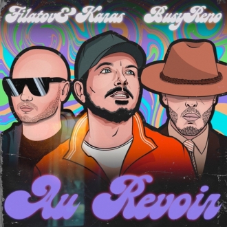 Filatov & Karas & Busy Reno