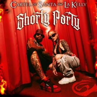 CARTEL DE SANTA & LA KELLY