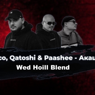 Chico & Qatoshi & Paashee