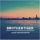 BROTHERTIGER &ndash; Lovers (Modern Rework)