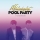 MIDNIGHT POOL PARTY &ndash; Stay