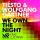 TIESTO & WOLFGANG GARTNER &ndash; WE OWN THE NIGHT