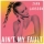 ZARA LARSON &ndash; AINT MY FAULT