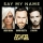 DAVID GUETTA & BEBE REXHA & J BALVIN &ndash; SAY MY NAME