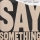 JUSTIN TIMBERLAKE & CHRIS STAPLETON &ndash; SAY SOMETHING