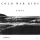 COLD WAR KIDS &ndash; First