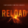 SEBASTIAN INGROSSO & TOMMY TRASH & JOHN MARTIN &ndash; Reload