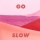 GORGON CITY &ndash; GO SLOW